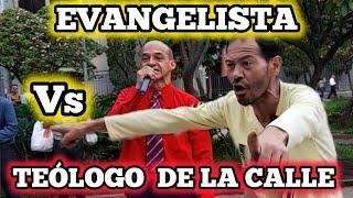 EVANGELISTA VS TEÓLOGO DE LA CALLE, UN ENCUENTRO ÉPICO