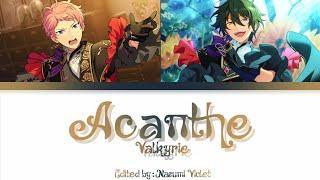 【ES】 Acanthe - Valkyrie 「KAN/ROM/ENG/IND」