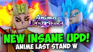 New Anime Last Stand Update is INSANE!! (All Sneaks & Upd Log!)