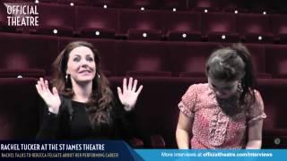 Rachel Tucker Interview with Official Theatre