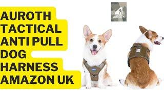 AUROTH Tactical Anti Pull Dog Harness l Amazon Uk