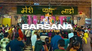 Barsana Parikrama: A Cinematic Journey of Devotion and Beauty