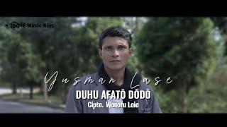 Duhu afato dodo - Yusman Lase | Lagu nias terbaru ( Official music video)