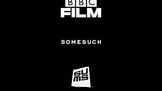 BBC Film/Somesuch/SUMS Film & Media/Trigger/HanWay Films (2023)