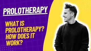 What is Prolotherapy? How does Prolotherapy work?