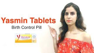 How to avoid pregnancy | Yasmin tablet | Birth control pills benefits, side effects, dosage & review