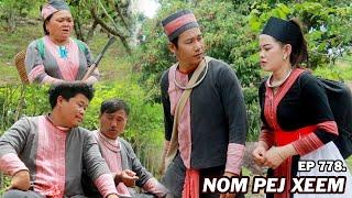 NOM PEJ XEEM EP778 (Hmong New Movie)