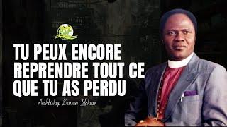 COMMENT RECUPER CE QUE L'ENNEMI A PRIS // ARCHBISHOP BENSON IDAHOSA