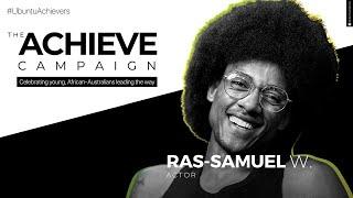 The Achieve Campaign - Ras Samuel | Ubuntu Project