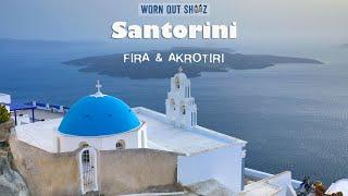 Greece 2022 - Ep 04 | Fira and Akrotiri | Santorini | WornOutShooz