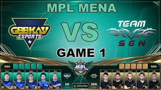 MPL MENA FALL 2023 | GEEKAY ESPORTS VS TEAM SEN GAME 1