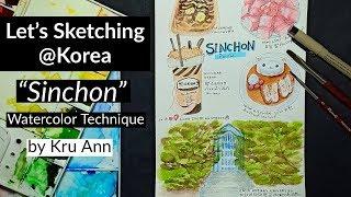 Sketching @Sinchon in Korea: Watercolor Techniquue by Kru Ann