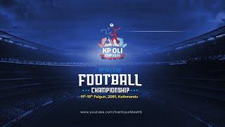 Closing Ceremony | KP Oli Cup Football Championship 2025 | Kantipur Max HD LIVE | 03 March 2025