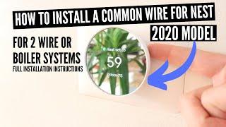 2020 Nest Thermostat Common Wire Installation 2 Wire Thermostat