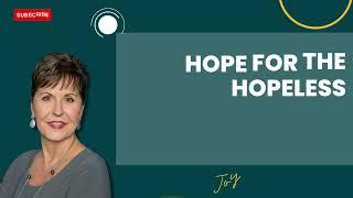 Podcast2803 | Hope For The Hopeless - Joyce Meyer 2023