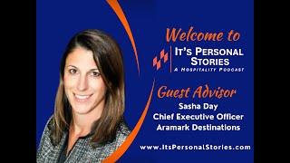 Sasha Day, President & CEO Aramark Destinations Interviewed by Dorothy Dowling (Edited)