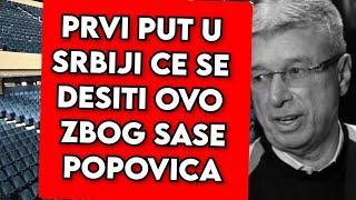 ZBOG SASE POPOVICA OVO CE SE DESITI PRVI PUT U SRBIJI, SAD JAVILI