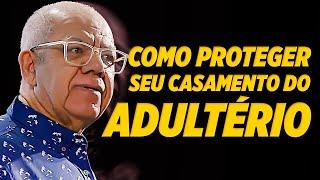 Como Proteger Seu Casamento do Adultério