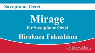 Mirage - Saxophone Octet by Hirokazu Fukushima