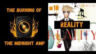 Reality - David Bowie | The Burning of the Midnight Amp analysis