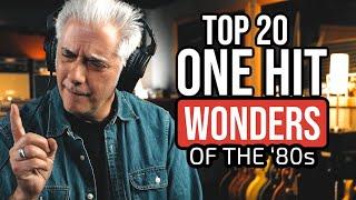 TOP 20 ONE HIT WONDERS OF THE ‘80s