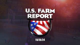 10/26/24 U.S. Farm Report