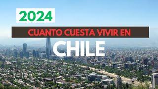  CUANTO CUESTA VIVIR EN CHILE 2024  Costo de vida en Chile