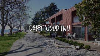 Driftwood Inn Review - Sechelt , Canada