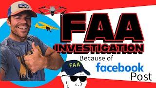 FAA Investigation thanks to Facebook video I posted with my  Airplane & Drone (Thanks Drone Police!)