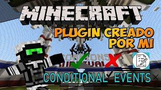 PLUGIN de Minecraft Creado por Mi! - CONDITIONALEVENTS (Agrega Condiciones a ciertos Eventos!)