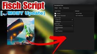 Fisch [MOBY] Script Gui [DUPE, Auto Farm, Auto Sell, ALL Rods, Anti Staff + More] *NO KEY*