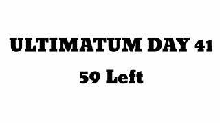 ULTIMATUM DAY 41 [ Mubarak ho  ]