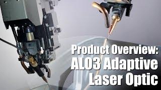 ALO3 Adaptive Laser Brazing Optic | Product Overview