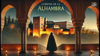 Cuentos de la Alhambra de Washington Irving  | Historias Mágicas y Místicas 