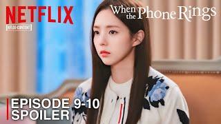 WHEN THE PHONE RINGS | EPISODE 9 SPOILER | Yoo Yeon Seok | Chae Soo Bin [ENG SUB]