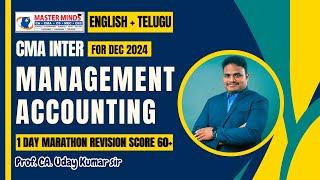 CMA Inter Management Accounting Ultimate Marathon Revision | For Dec 2024! | P1832