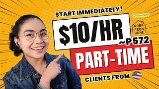 PART-TIME: $10/HR [~P572] Online Job For PINOYS | US  CLIENTS - Start Immediately!