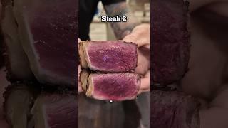 Steak 1 or Steak 2?