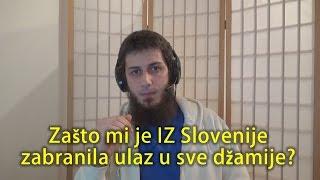 Zašto mi je IZ Slovenije zabranila ulaz u sve njihove džamije?