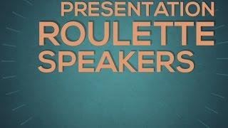 Presentation Roulette speaker announcement