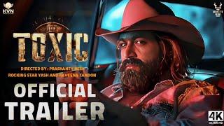 Toxic : Official Trailer | Rocking Star Yash | Nayantara | Getu Mohandas | Toxic | Yash 19