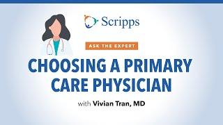 How to Choose the Right Primary Care Doctor with Dr. Vivian Tran | Ask The Expert