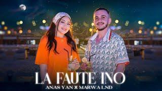 Anas Yan Ft . Marwa Lnd - La Faute Ino (clip officiel)