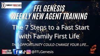 7 Steps to a Fast Start with Family First Life Genesis