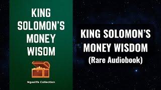 King Solomon Money Wisdom - Wisdom for Lasting Prosperity Audiobook