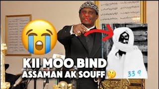 Kii moo bind assaman ak souff ……..? | Sokhna Makhady