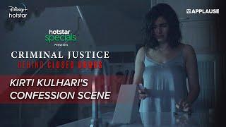 Kirti Kulhari's confession scene | Criminal Justice: Behind Closed Doors | Disney+ Hotstar VIP