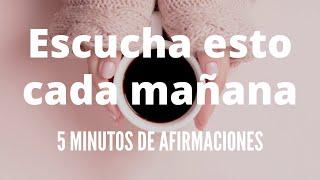 5 minutos de afirmaciones para tener un buen día | Med Soul