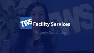 TWS Facility Services - Property Coordinator