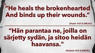 He heals the brokenhearted | Universal Finland